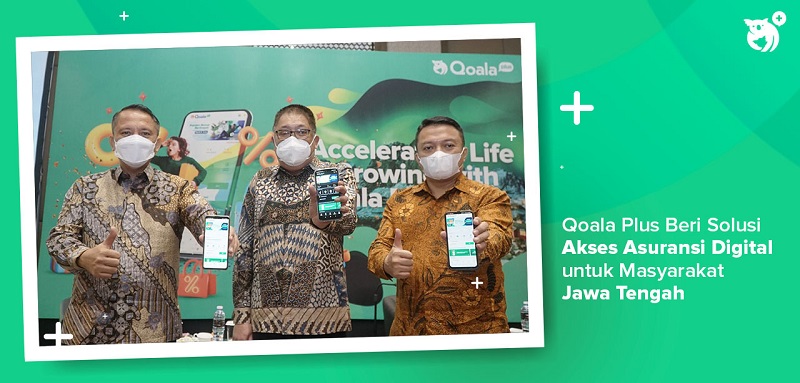 Qoala Plus Beri Solusi Akses Asuransi Digital untuk Masyarakat Jawa Tengah