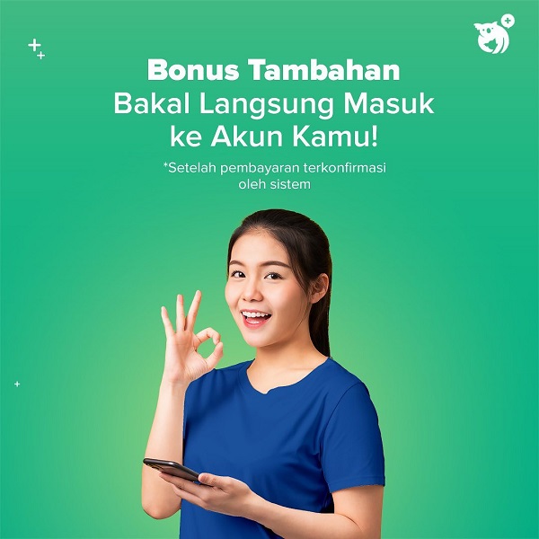 Bonus Tambahan Langsung Masuk ke Akun Kamu